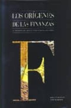 los origenes de las finanzas-william h. goetzmann-9788489378513