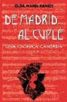 de madrid al cuple: una cronica cantada-olga maria ramirez ramos-9788489411913