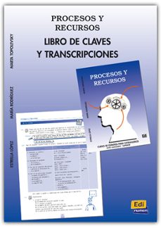 procesos y recursos, curso de español para extranjeros: libro de claves y transcripciones-9788489756113
