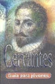 cervantes: guia para jovenes-9788489804913