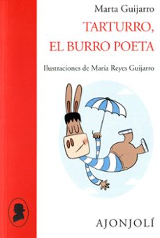 tarturro, el burro poeta-marta guijarro-9788490020913