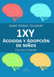 1xy - acogida y adopcion de niños. estudio forense (ebook)- jaime gomez gilabert-9788490119013