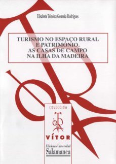 turismo no espaao rural e patrimunio (ebook)-elisabete teixeira gouveia rodrigues-9788490124413
