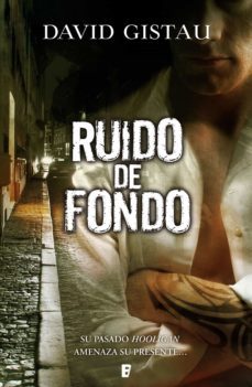 ruido de fondo (ebook)-david gistau-9788490195413
