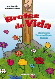 brotes de vida (ebook)-jose joaquin gomez palacios-9788490235713