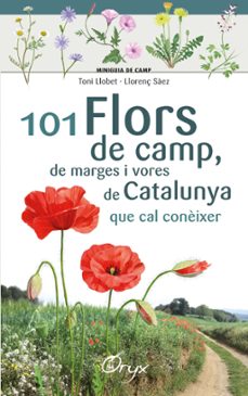 101 flors de camp, de marges i vores de catalunya-9788490348413
