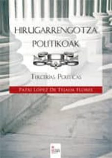 hirugarrengotza politikoak - tercerias politicas (ebook)-patxi lopez de tejada flores-9788490501313