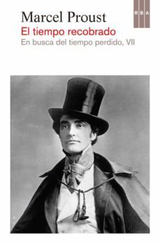 el tiempo recobrado (en busca del tiempo perdido vii)-9788490560013