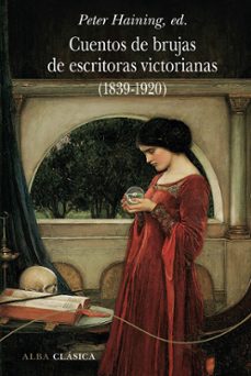 cuentos de brujas de escritoras victorianas (1839-1920)-9788490656013