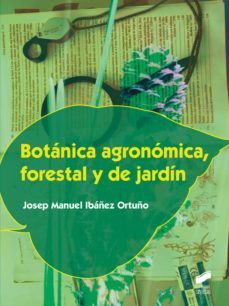 botanica agronomica, forestal y de jardin-josep manuel ibañez ortuño-9788490770313