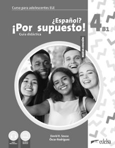 nuevo ¿español? ¡por supuesto! 4 (b1). guia didactica-david r. sousa fernandez-oscar garcia rodriguez-9788490818213