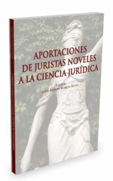 aportaciones de juristas noveles a la ciencia juridica-juan ramon robles-9788490986813