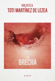 la brecha-toti martinez de lezea-9788491096313