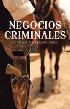 (i.b.d.) negocios criminales-fernando llano coll-9788491122913