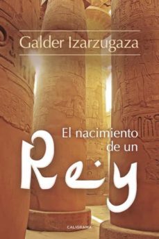 (i.b.d.) el nacimiento de un rey-galder izarzugaza-9788491128113