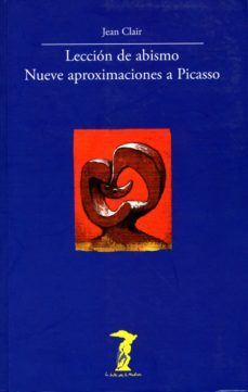 leccion de abismo. nueve aproximaciones a picasso (ebook)-jean clair-9788491140313