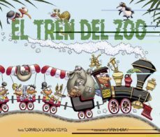 el tren del zoo-carmela lavigna-steve gray-9788491454113