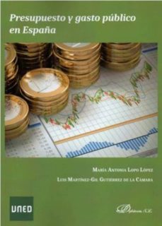 presupuesto y gasto publico en españa-maria antonia lopo lopez-9788491481713