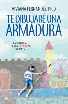 te dibujaré una armadura (ebook)-viviana fernandez pico-9788491645313