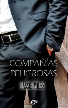 compañías peligrosas-cassie miles-9788491708513