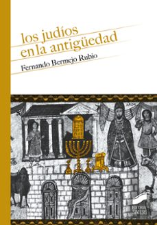 los judios en la antiguedad-fernando bermejo rubio-9788491713913