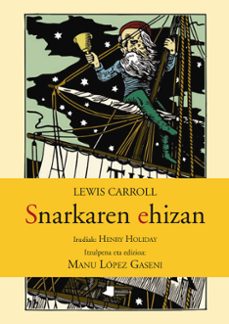 snarkaren ehizan-lewis carroll-9788491723813