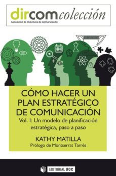 como hacer un plan estrategico de comunicacion vol. i. (ebook)-kathy matilla-9788491800613