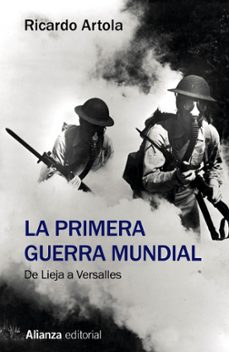 la primera guerra mundial: de lieja a versalles-9788491813613