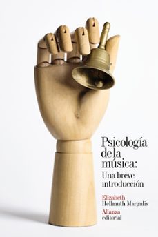 psicologia de la musica: una breve introduccion-elizabeth hellmuth margulis-9788491819813