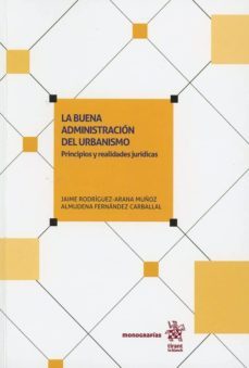la buena adminsitracion del urbanismo-jaime rodriguez arana muñoz-9788491909613