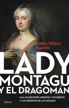 lady montagu y el dragoman-maria teresa giaveri-9788491993513