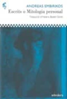 escrits o mitologia personal-andreas embirikos-9788492405213