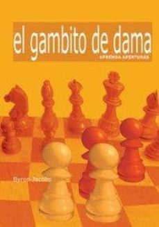 Gambito de Dama - clásico & moderno: Un repertorio dinámico para las negras