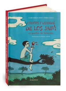 cuentos y leyendas de los jawi-claire merleau ponty-pierre le roux-9788492750313