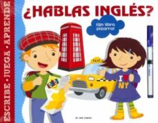 ¿hablas ingles?: escribe - juega - aprende-9788492766413