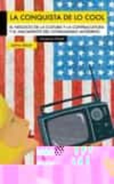 la conquista de lo cool-frank thomas-9788492837113