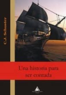 una historia para ser contada-c. j. schuster-9788492952113