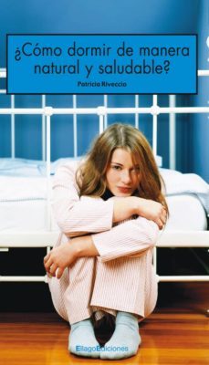 ¿como dormir de manera natural y saludable?-patricia riveccio-9788492965113