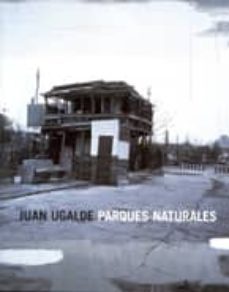 juan ugalde: parques naturales (ed. bilingüe castellano-ingles)-9788493260613