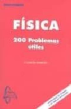 fisica: 200 problemas utiles-9788493478513