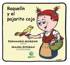 raquelin y el pajarito cojo-fernando moreno bardon-9788493520113