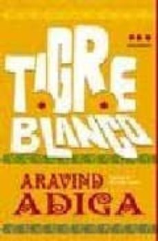 tigre blanco-aravind adiga-9788493662813