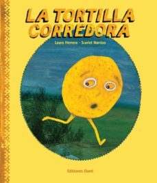 la tortilla corredora-laura herrera-9788493721213