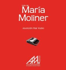 vida de maria moliner-9788493835613
