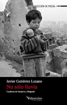 no solo lluvia-javier gutierrez lozano-9788494375613