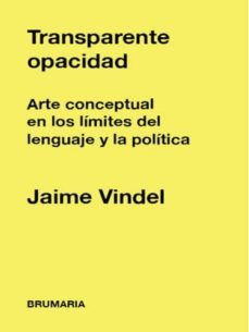 transparente opacidad (3ª ed. rev. y ampl.)-jaime vindel-9788494400513