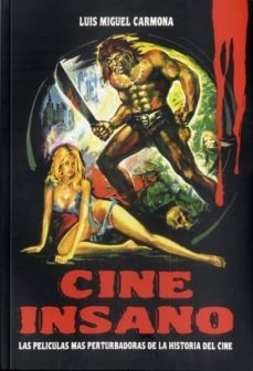 cine insano-luis miguel carmona-9788494500213