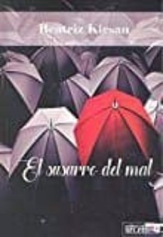 el susurro del mal-beatriz bernaldo de quiros-9788494623813