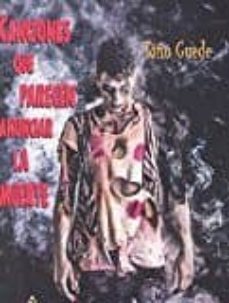 canciones que parecen anunciar la muerte-toño guede-9788494703713