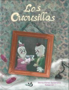 los cucusillas-marisa alonso santamaria-9788494820113